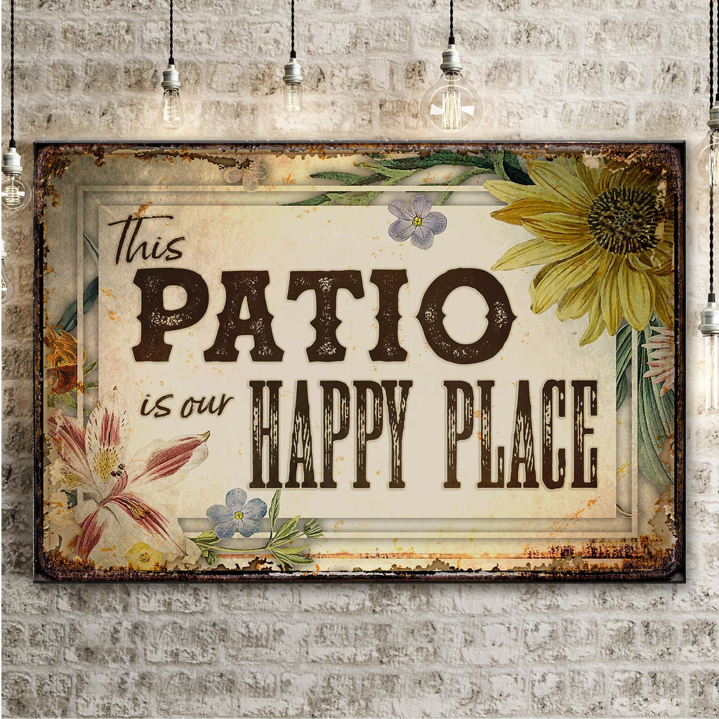 This Patio Is Our Happy Place Sign