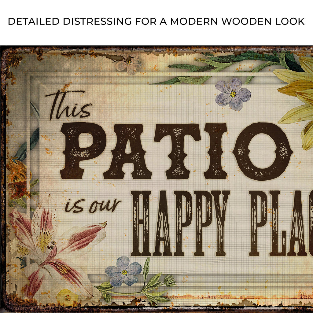 This Patio Is Our Happy Place Sign
